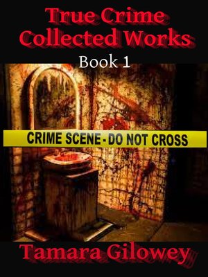 cover image of True Crime Collected Works Book 1
